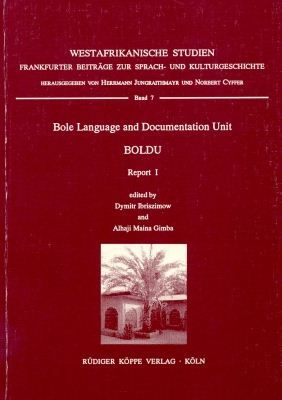 Bole Language and Documentation Unit BOLDU, Report I